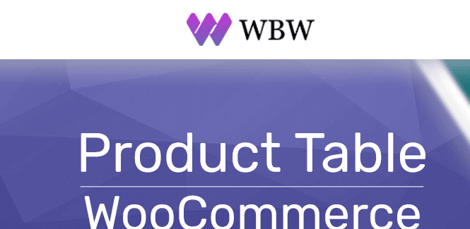 WBW WooCommerce Product Table Pro WBW WooCommerce Product Table Pro – Fast & Flexible Product Listing for WooCommerce - Image 1